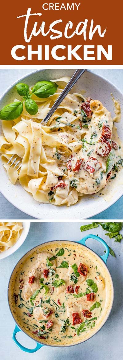 25 Pasta Recipes: Creamy Tuscan Chicken With Spinach and Sun-Dried Tomatoes