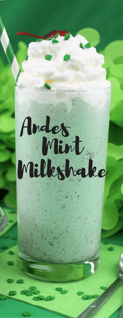 45 Milkshake Recipes: Andes Mint Milkshake