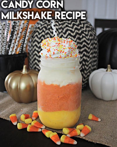 45 Milkshake Recipes: Candy Corn Milkshake Recipe