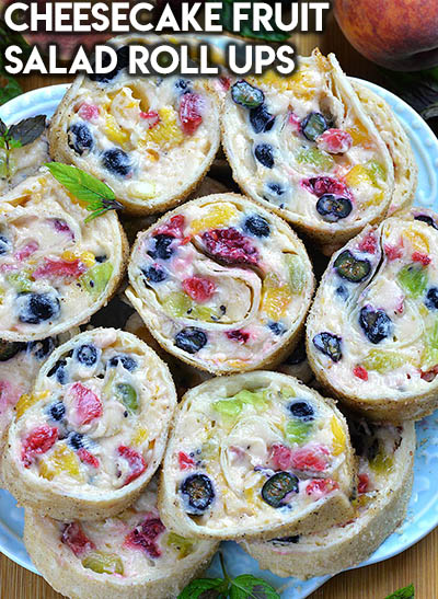 20 Fruit Recipes: Cheesecake Fruit Salad Roll Ups