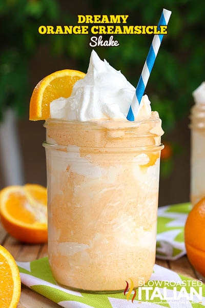 45 Milkshake Recipes: Dreamy Orange Creamsicle Shake