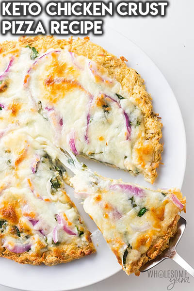 16 Keto Pizza Recipes: Keto Chicken Crust Pizza Recipe