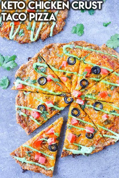 16 Keto Pizza Recipes: Keto Chicken Crust Taco Pizza