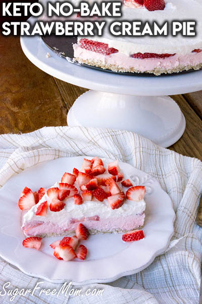 20 Keto Valentines Dessert Recipes: Keto No-bake Strawberry Cream Pie