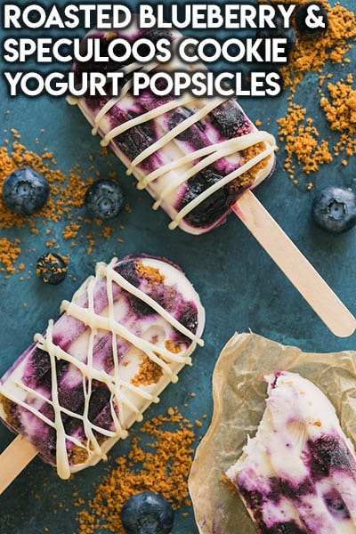 50 Popsicle Recipes: Roasted Blueberry & Speculoos Cookie Yogurt Popsicles