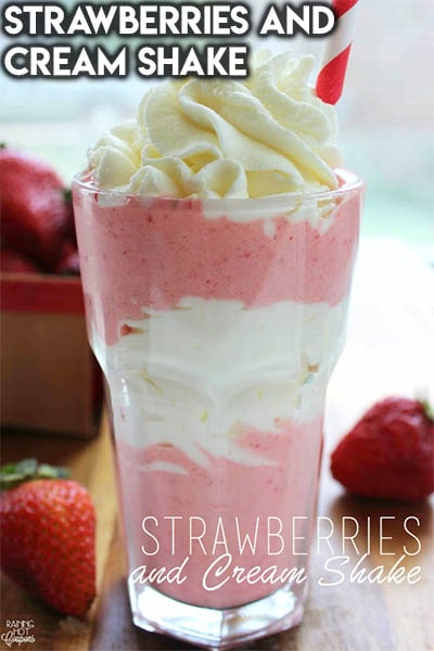 45 Milkshake Recipes: Strawberries and Cream Shake