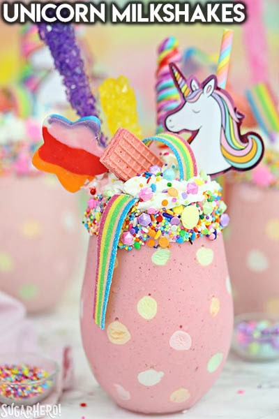 45 Milkshake Recipes: Unicorn Milkshakes