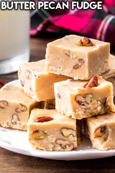 25 Fantastic Fudge Recipes: Butter Pecan Fudge