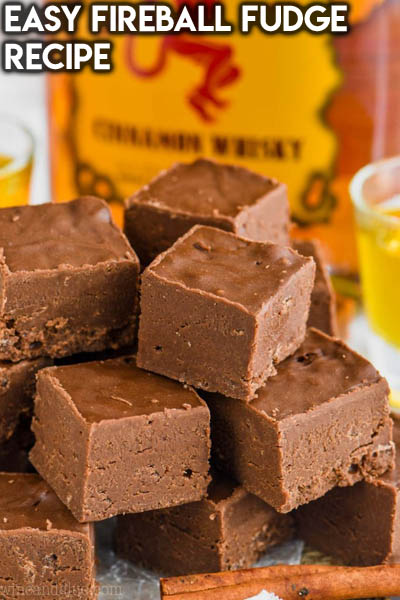 25 Fantastic Fudge Recipes: Easy Fireball Fudge Recipe