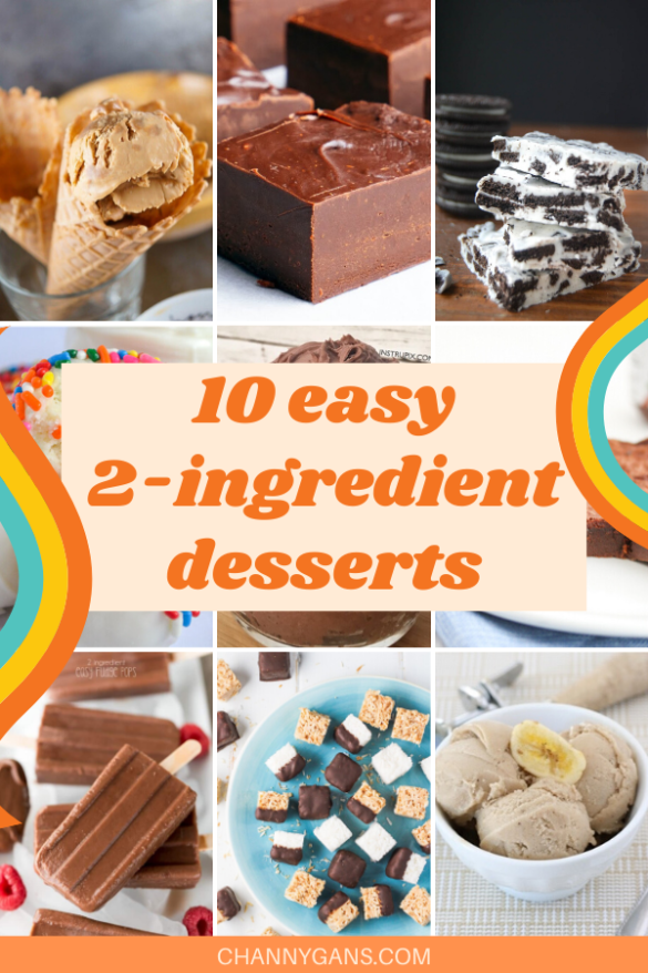 10 Easy 2 Ingredient Desserts