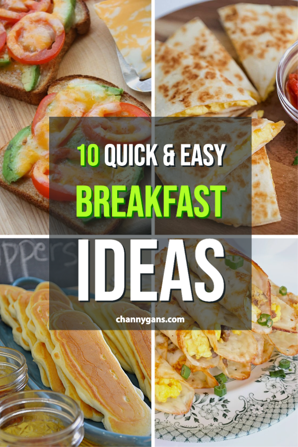 They say breakfast is the most important meal of the day. So skip the cereal and choose one of these easy and quick breakfast ideas!